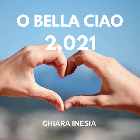 O bella ciao (Chiara Inesia Version)